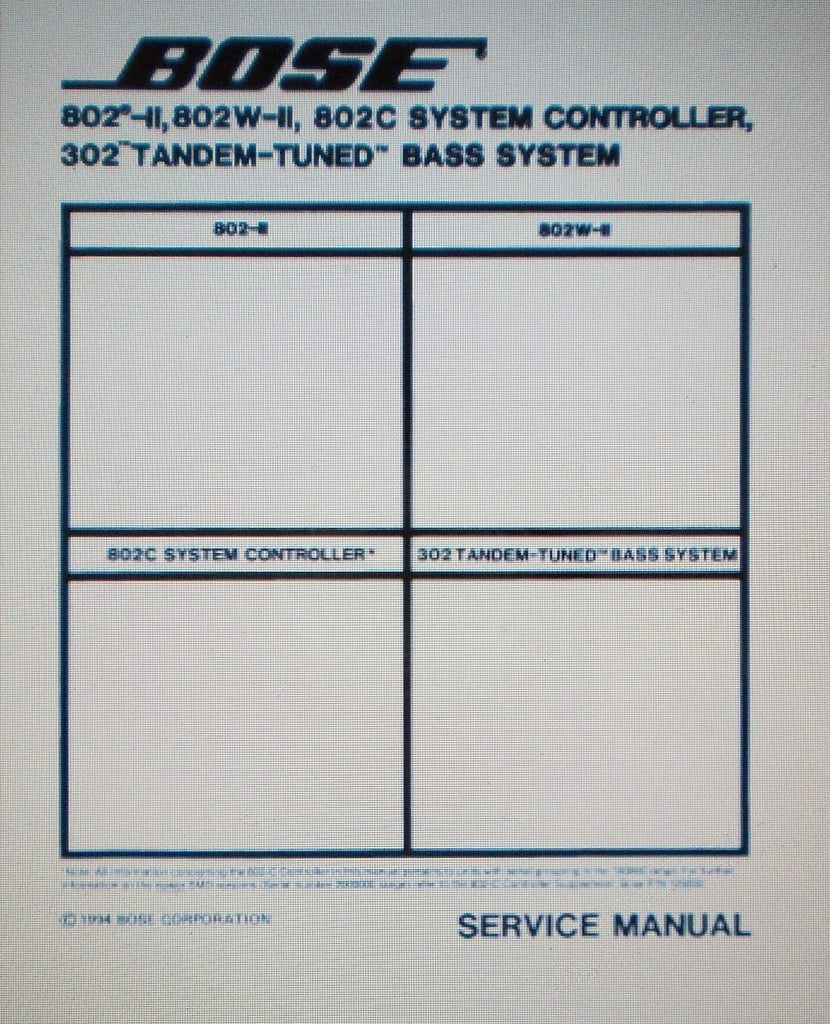 BOSE 802 II 802W II 802C SYSTEM CONTROLLER 302 TANDEM TUNED BASS SYSTEM SERVICE MANUAL INC SCHEMS AND PARTS LIST 22 PAGES ENG