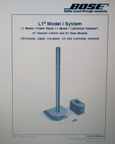 BOSE L1 MODEL I SYSTEM B1 BASS MODULE PWR STAND CYLINDRICAL RADIATOR R1 REM CNTR SERVICE MANUAL INC SCHEMS 155 PAGES ENG