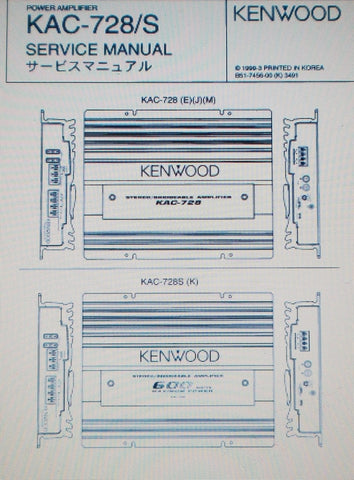 KENWOOD KAC-728 KAC-728S STEREO POWER AMP SERVICE MANUAL INC SCHEM DIAG PCBS AND PARTS LIST 12 PAGES ENG