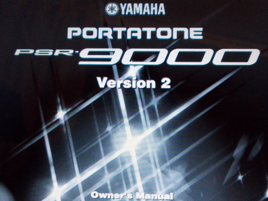 YAMAHA PSR-9000 PORTATONE MUSIC WORKSTATION VER 2 OWNER'S MANUAL INC CONN DIAGS AND TRSHOOT GUIDE 214 PAGES ENG