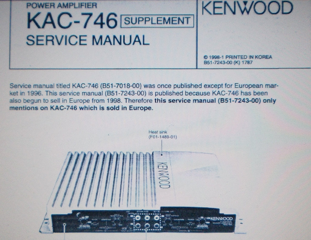 KENWOOD KAC-746 POWER AMP SERVICE MANUAL SUPPLEMENT EURO ONLY INC SCHEMS AND CONN DIAGS 10 PAGES ENG