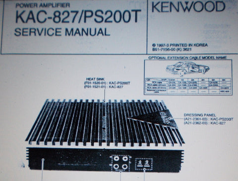 KENWOOD KAC-827 KAC-PS200T POWER AMP SERVICE MANUAL INC SCHEM DIAG AND CONN DIAG 10 PAGES ENG