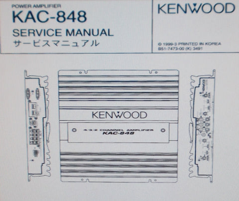 KENWOOD KAC-848 POWER AMP SERVICE MANUAL INC SCHEM DIAG PCBS AND PARTS LIST 18 PAGES ENG