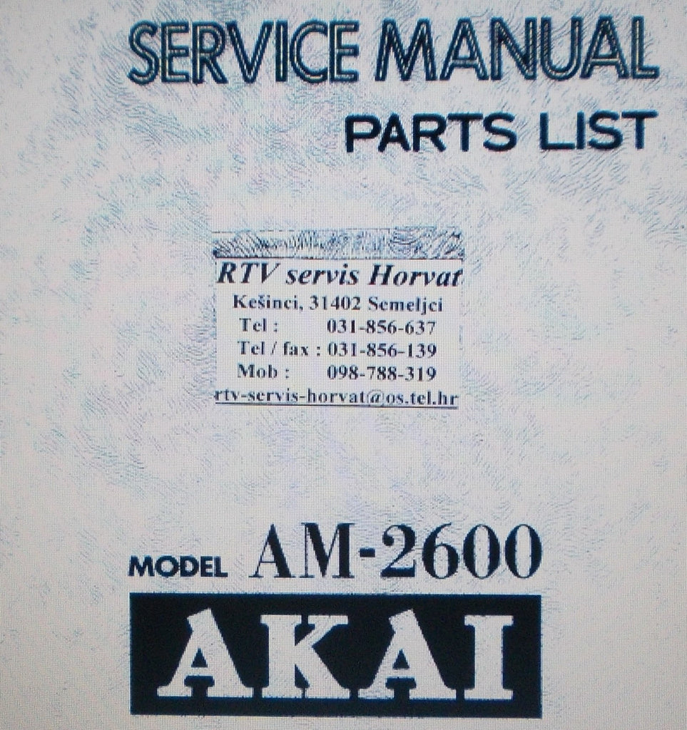 AKAI AM-2600 STEREO INTEGRATED AMP SERVICE MANUAL INC SCHEMS AND PARTS LIST 27 PAGES ENG
