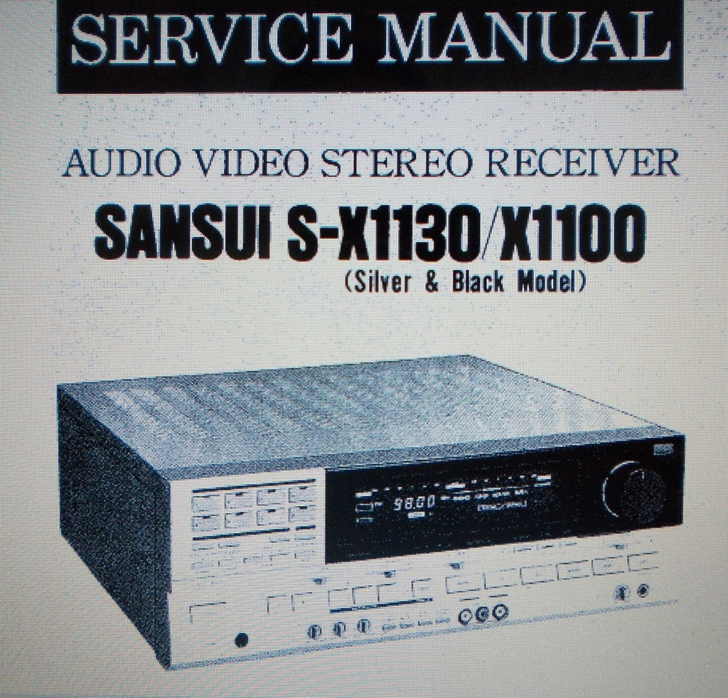 SANSUI S-X1100 S-X1130 AUDIO VIDEO STEREO RECEIVER SERVICE MANUAL INC SCHEMS AND PARTS LIST 29 PAGES ENG
