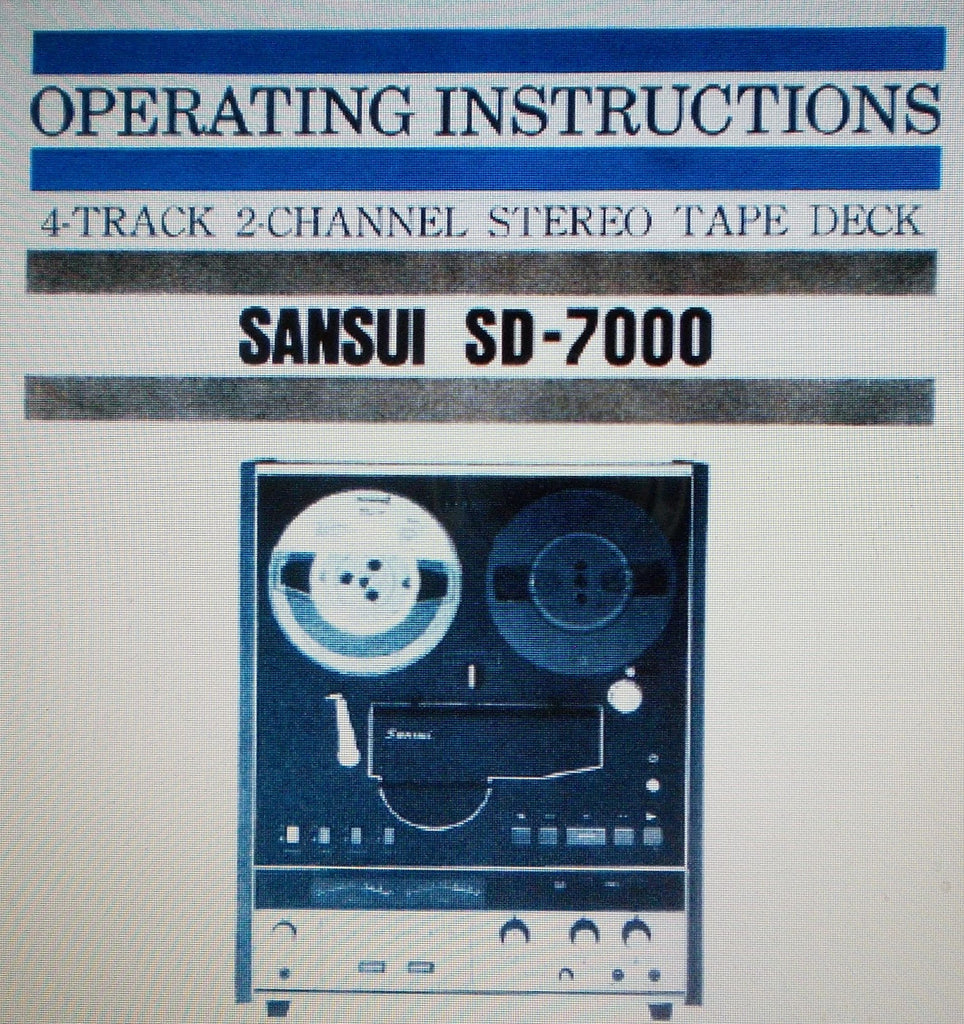 SANSUI SD-7000 4 TRACK 2 CHANNEL STEREO TAPE DECK OPERATING INSTRUCTIONS 30 PAGES ENG