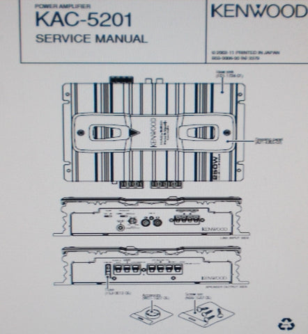 KENWOOD KAC-5201 POWER AMP SERVICE MANUAL INC SCHEM DIAG PCB AND PARTS LIST 8 PAGES ENG