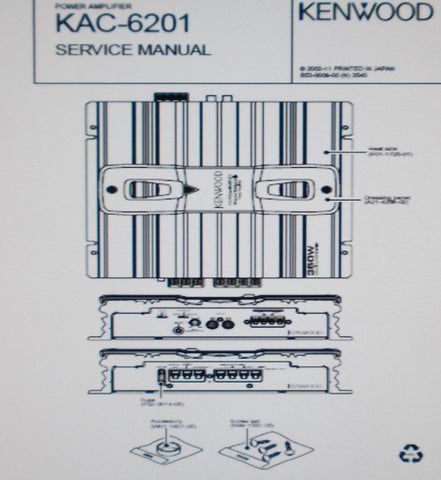 KENWOOD KAC-6201 POWER AMP SERVICE MANUAL INC SCHEM DIAG BLK DIAG PCB AND PARTS LIST 12 PAGES ENG
