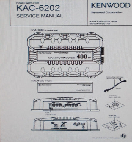 KENWOOD KAC-6202 POWER AMP SERVICE MANUAL INC SCHEM DIAG BLK DIAG PCB AND PARTS LIST 12 PAGES ENG
