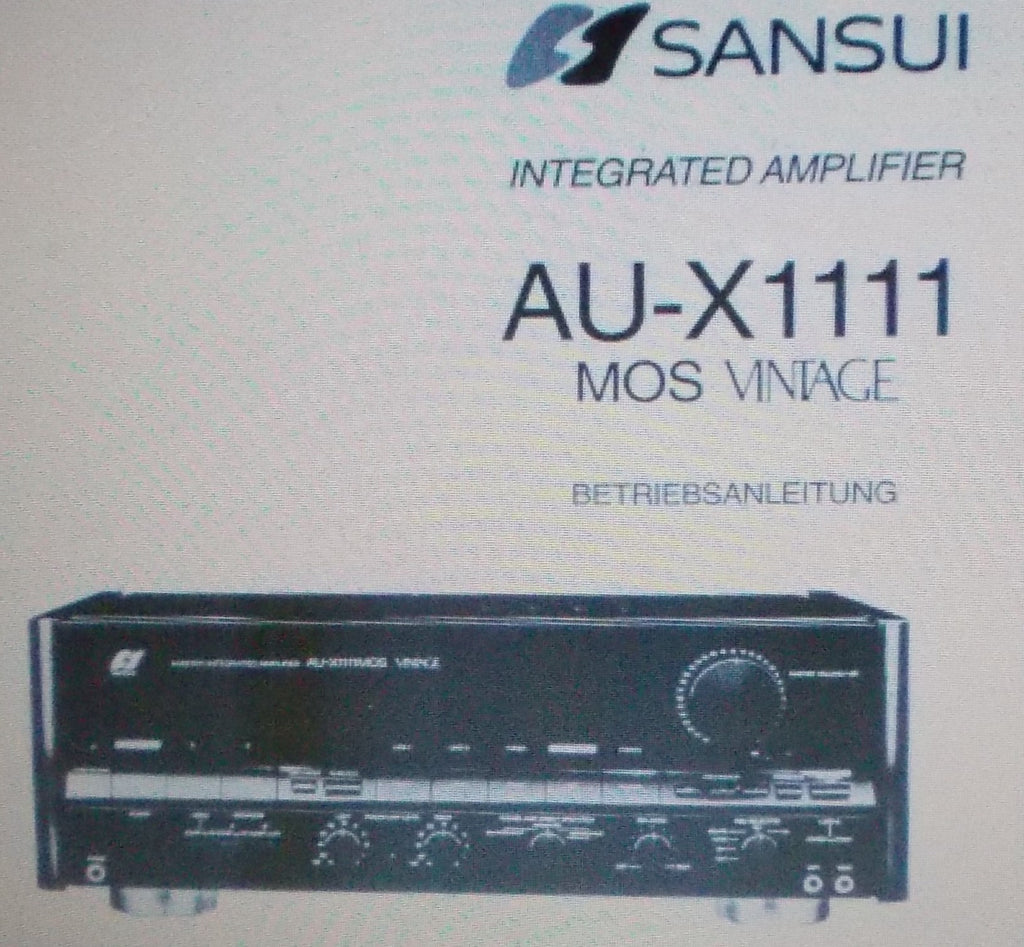 SANSUI AU-X1111 MOS VINTAGE MASTER INTEGRATED AMP BETRIEBSANLEITUNG INC ANSCHLUSSE 13 PAGES DEUTSCH