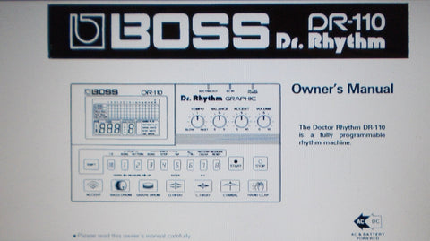 BOSS DR-110 DR RHYTHM PROGRAMMABLE RHYTHM MACHINE OWNER'S MANUAL INC CONN DIAGS 58 PAGES ENG