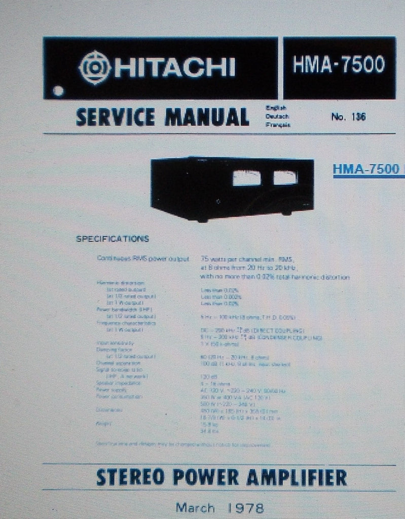 HITACHI HMA-7500 STEREO POWER AMP SERVICE MANUAL INC SCHEMS AND PARTS LIST 25 PAGES ENG DEUT FRANC MARCH 1978 HMA-7500MKII STEREO POWER AMP SERVICE MANUAL INC SCHEMS AND PARTS LIST 22 PAGES ENG DEUT FRANC OCT 1980