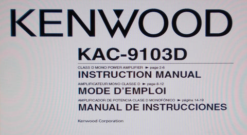 KENWOOD KAC-9103D CLASS D MONO POWER AMP INSTRUCTION MANUAL INC INSTALL DIAGS CONN DIAGS AND TRSHOOT GUIDE 20 PAGES ENG FRANC ES