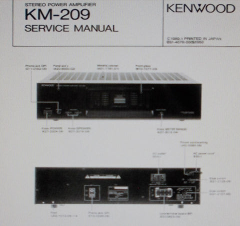 KENWOOD KM-209 STEREO POWER AMP SERVICE MANUAL INC SCHEMS BLK DIAG WIRING DIAG PCBS AND PARTS LIST 13 PAGES ENG