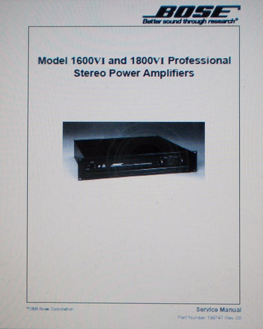 BOSE 1600-VI AND 1800-VI PRO STEREO POWER AMPS SERVICE MANUAL INC WIRING DIAGS AND PARTS LIST 60 PAGES ENG