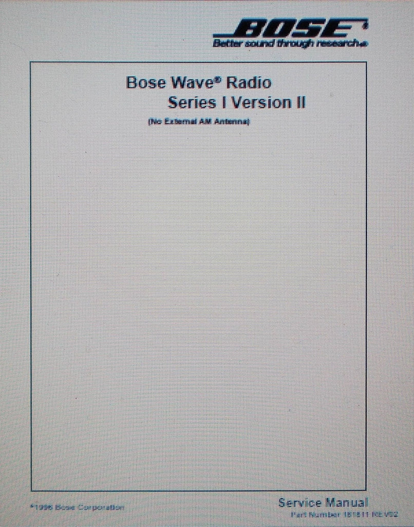 BOSE WAVE RADIO SERIES I VER II SERVICE MANUAL INC CIRC DIAGS AND PARTS LIST 39 PAGES ENG [COVER AT PAGE 38]