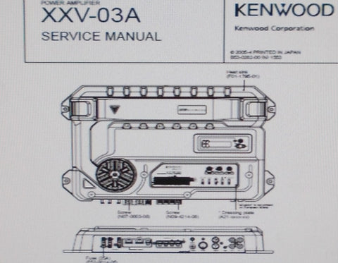 KENWOOD XXV-03A POWER AMP SERVICE MANUAL INC BLK DIAG SCHEMS PCBS AND PARTS LIST 24 PAGES ENG