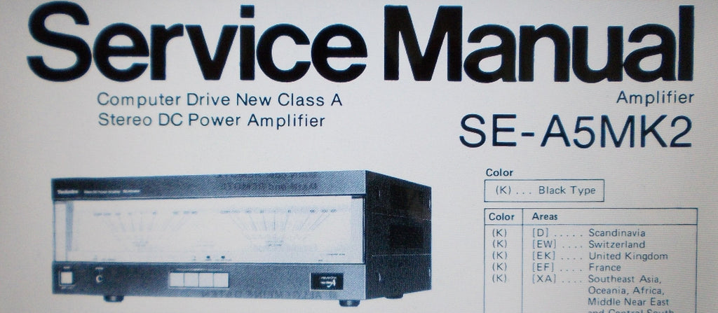 TECHNICS SE-A5 MK2 STEREO DC POWER AMP SERVICE MANUAL INC SCHEMS AND PARTS LIST 26 PAGES ENG