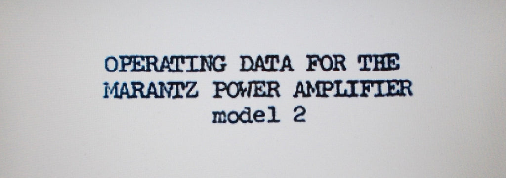 MARANTZ 2 POWER AMP OPERATING DATA INC SCHEM DIAG 3 PAGES ENG