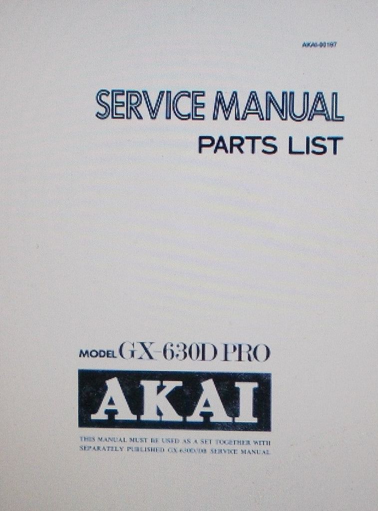 AKAI GX-630D PRO STEREO REEL TO REEL TAPE  DECK SERVICE MANUAL INC SCHEMS AND PARTS LIST 25 PAGES ENG