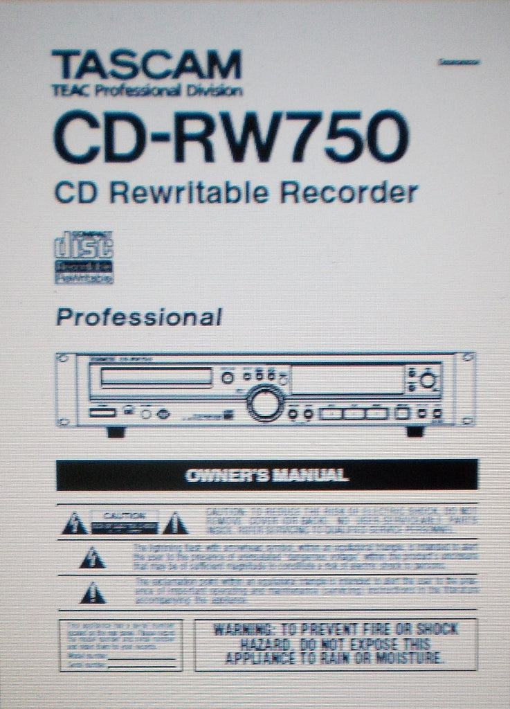 TASCAM CD-RW750 PROFESSIONAL CD REWRITABLE RECORDER OWNER'S MANUAL INC TRSHOOT GUIDE 30 PAGES ENG
