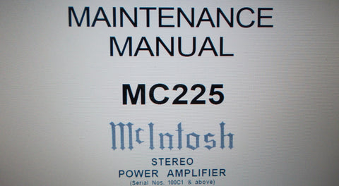 McINTOSH MC225 STEREO POWER AMP MAINTENANCE MANUAL INC SCHEM DIAG AND PARTS LIST 4 PAGES ENG