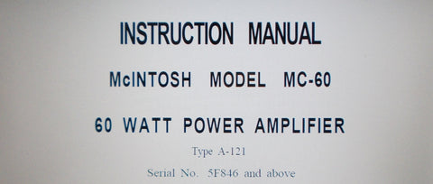 McINTOSH MC-60 60 WATT POWER AMP INSTRUCTION MANUAL INC INSTALL AND SERVICE INFO PLUS SCHEM DIAG 8 PAGES ENG