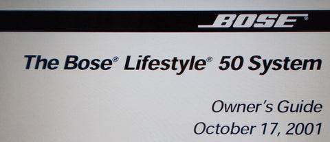 BOSE LIFESTYLE 50 AUDIO HOME ENTERTAINMENT SYSTEM OWNER'S GUIDE INC CONN DIAGS AND TRSHOOT GUIDE 55 PAGES ENG