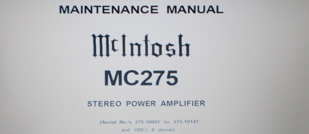 McINTOSH MC275 STEREO POWER AMP MAINTENANCE MANUAL INC SCHEM DIAG AND PARTS LIST 4 PAGES ENG