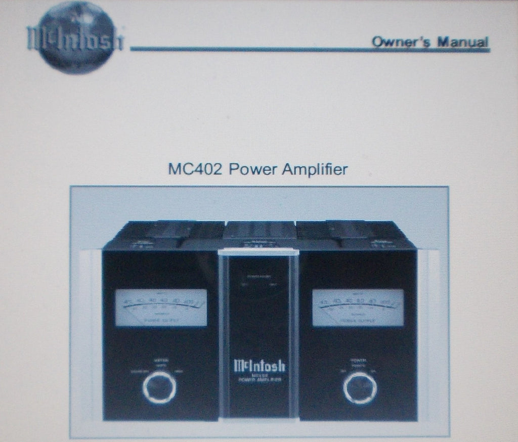 McINTOSH MC402 STEREO POWER AMP OWNER'S MANUAL INC CONN DIAGS AND BLK DIAG 20 PAGES ENG