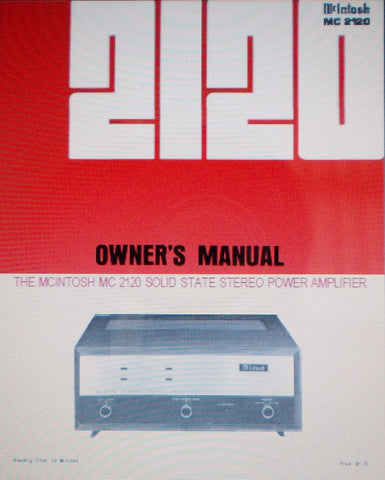 McINTOSH MC2120 SOLID STATE STEREO POWER AMP OWNER'S MANUAL INC CONN DIAGS AND BLK DIAG 18 PAGES ENG