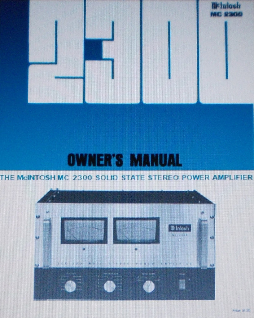 McINTOSH MC2300 SOLID STATE STEREO POWER AMP OWNER'S MANUAL INC CONN DIAGS SCHEMS AND BLK DIAG 20 PAGES ENG