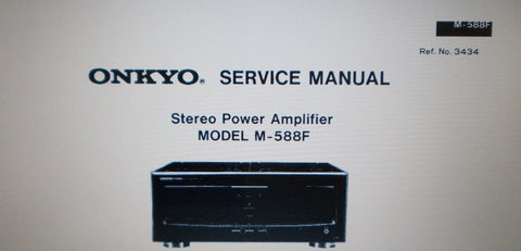 ONKYO M-588F STEREO POWER AMP SERVICE MANUAL INC SCHEMS AND PARTS LIST 17 PAGES ENG