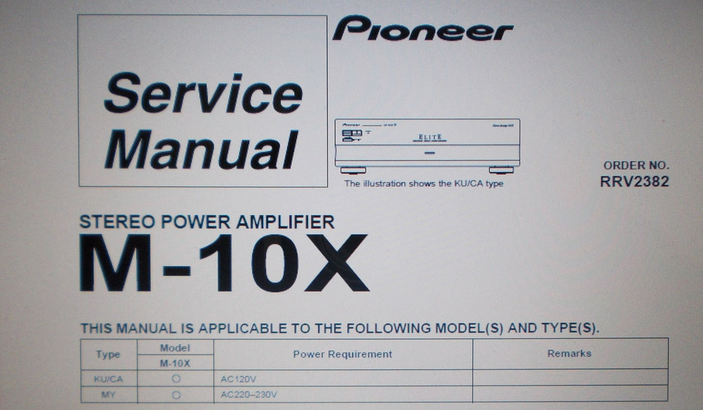 PIONEER M-10X STEREO POWER AMP SERVICE MANUAL INC SCHEMS BLK DIAG AND PARTS LIST 22 PAGES ENG