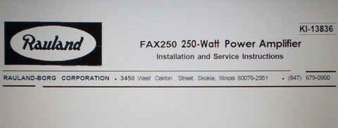 RAULAND FAX250 250 WATT POWER AMP INSTALLATION CONNECTION OPERATION AND SERVICE INSTRUCTIONS 8 PAGES ENG
