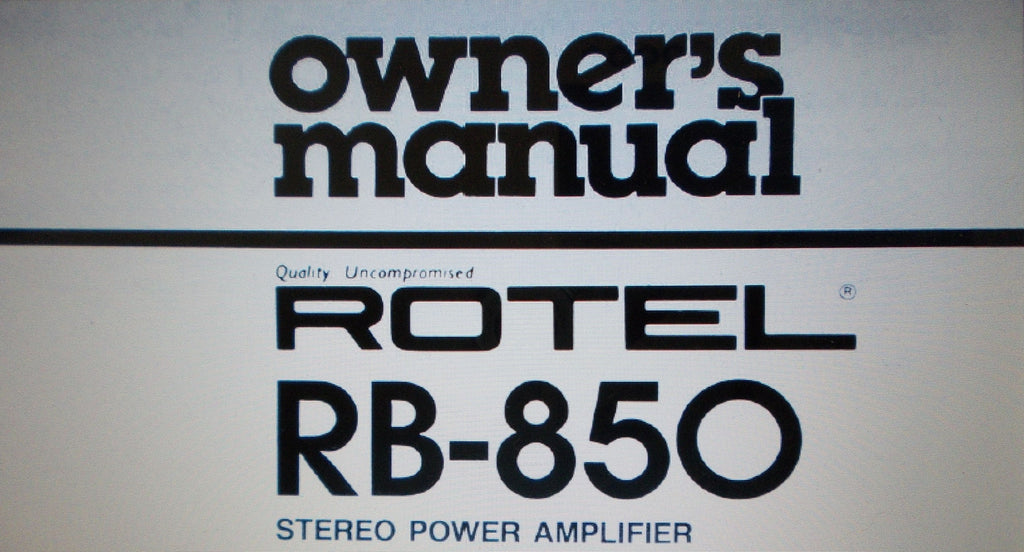 ROTEL RB-850 STEREO POWER AMP OWNER'S MANUAL INC CONN DIAGS 4 PAGES ENG