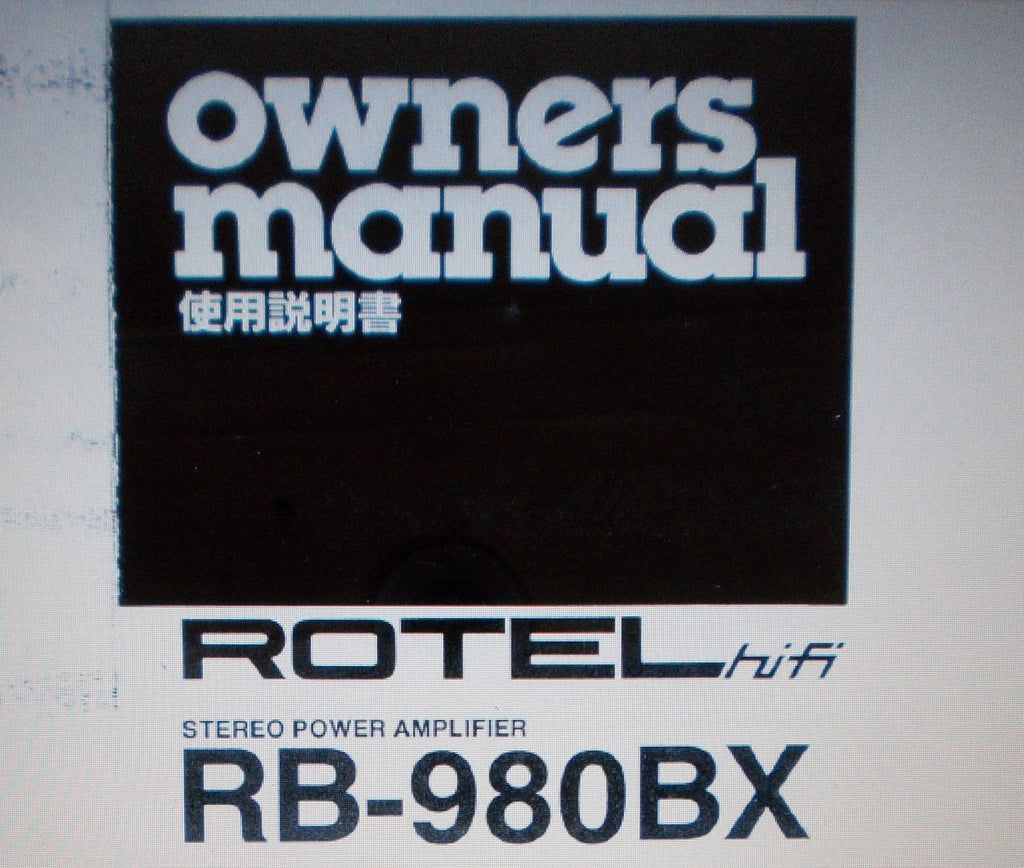 ROTEL RB-980BX STEREO POWER AMP OWNER'S MANUAL INC CONN DIAGS 6 PAGES ENG