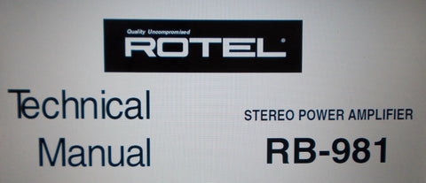 ROTEL RB-981 STEREO POWER AMP TECHNICAL MANUAL INC WIRING DIAG SCHEM DIAG PCB AND PARTS LIST 8 PAGES ENG