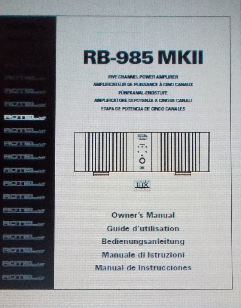 ROTEL RB-985MKII 5 CHANNEL POWER AMP OWNER'S MANUAL INC CONN DIAG AND TRSHOOT GUIDE 30 PAGES ENG FRANC DEUT MULTI