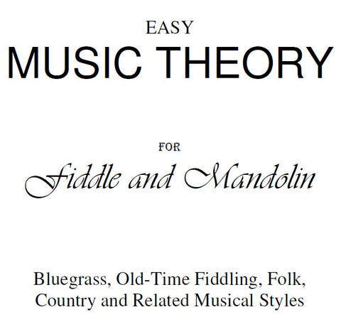 EASY MUSIC THEORY FOR FIDDLE AND MANDOLIN BOOK 205 PAGES IN ENGLISH