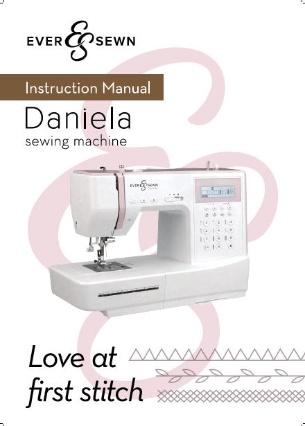 EVERSEWN DANIELA SEWING MACHINE INSTRUCTION MANUAL BOOK 80 PAGES ENG