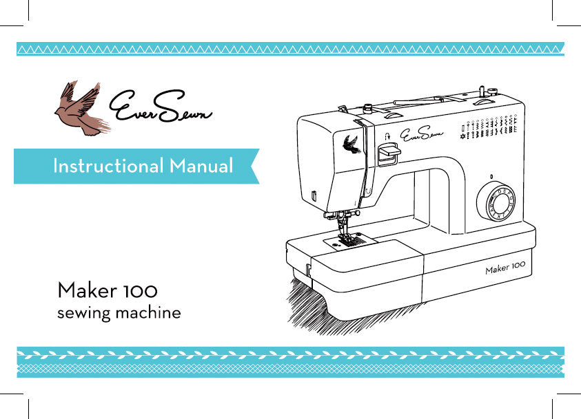 EVERSEWN MAKER 100 SEWING MACHINE INSTRUCTION MANUAL BOOK 40 PAGES ENG