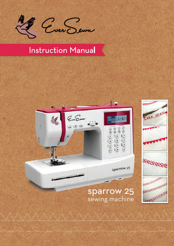 EVERSEWN SPARROW 25 SEWING MACHINE INSTRUCTION MANUAL BOOK 80 PAGES ENG