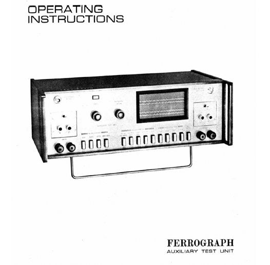 FERROGRAPH RTS2 TAPE RECORDER TEST SET OPERATING INSTRUCTIONS INC SCHEM DIAGS AND PARTS LIST 43 PAGES ENG