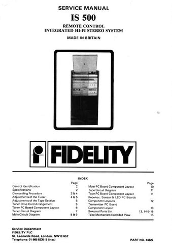 FIDELITY IS 500 REMOTE CONTROL INTEGRATED HIFI STEREO SYSTEM SERVICE MANUAL INC PCBS SCHEM DIAGS AND PARTS LIST 17 PAGES ENG