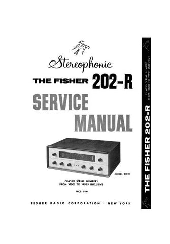 FISHER 202-R STEREOPHONIC RECIEVER SERVICE MANUAL INC SCHEM DIAG TUBE LAYOUT AND PARTS LIST 6 PAGES ENG
