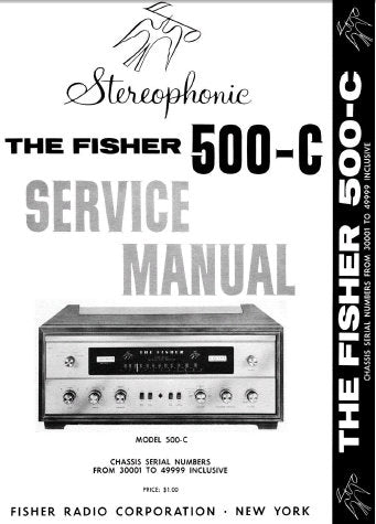 FISHER 500-C STEREOPHONIC FM MULTIPLEX RECEIVER SERVICE MANUAL INC SCHEM DIAGS AND PARTS LIST 9 PAGES ENG