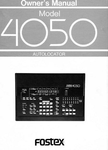 FOSTEX 4050 AUTOLOCATOR OWNER'S MANUAL 41 PAGES ENG