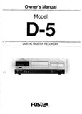 FOSTEX D-5 DIGITAL MASTER RECORDER OWNER'S MANUAL 56 PAGES ENG
