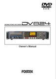 FOSTEX DV824 DVD MULTITRACK RECORDER OWNER'S MANUAL 162 PAGES ENG